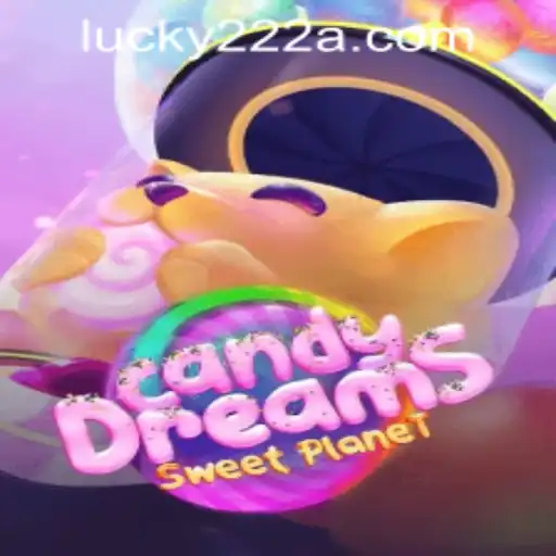 Exploring CandyDreams: The Sweet Adventure Begins with Lucky222 PH Login