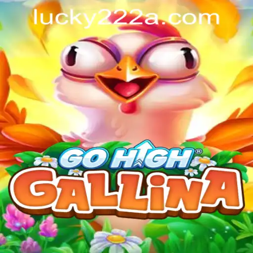 Discover the Excitement of GoHighGallina: Join the Fun with lucky222 PH Login