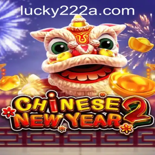 Exploring the Excitement of CHINESENEWYEAR2: The Game That Celebrates Prosperity