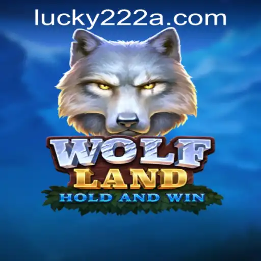 Exploring 'WolfLand': A New Frontier in Gaming with Lucky222 PH Login